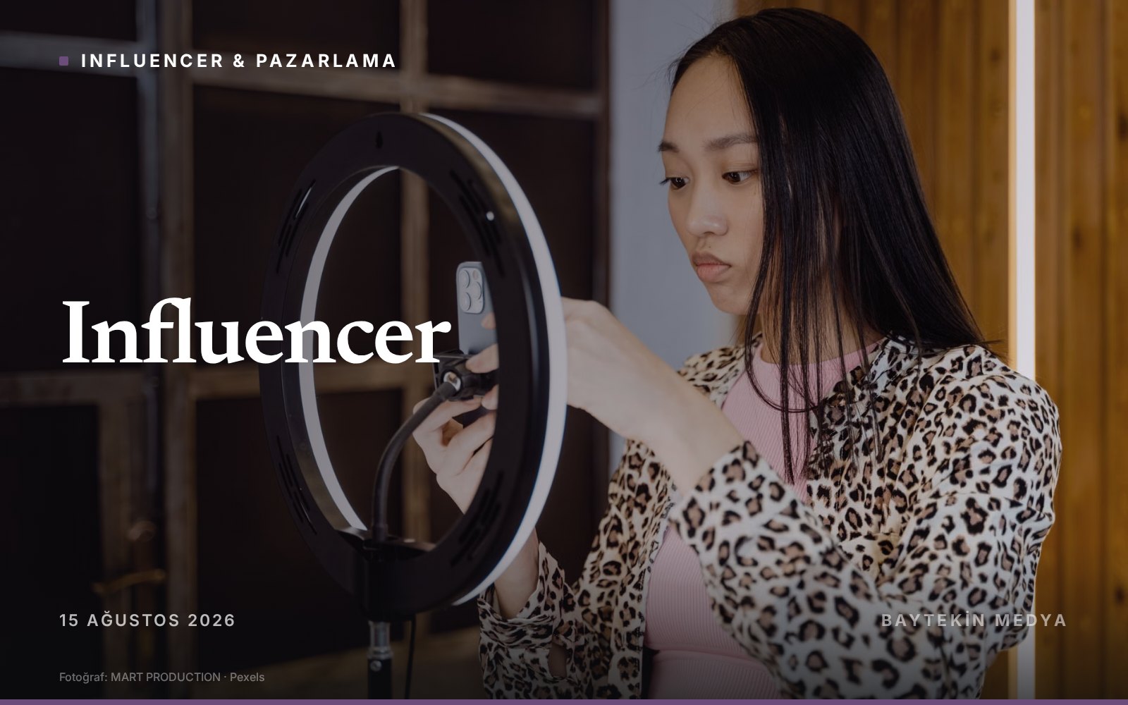 Influencer — Influencer brief'inde bulunması gereken yedi madde