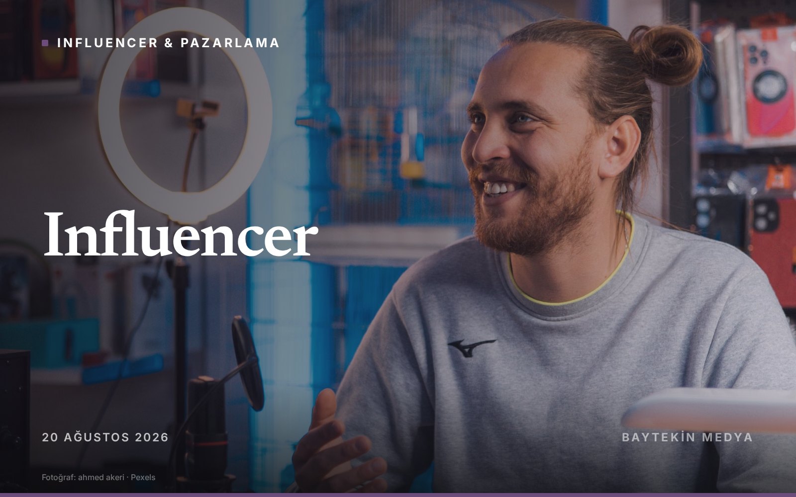 Influencer — Yeni reklam yönetmeliği yürürlükte: değişmesi gereken yedi şey