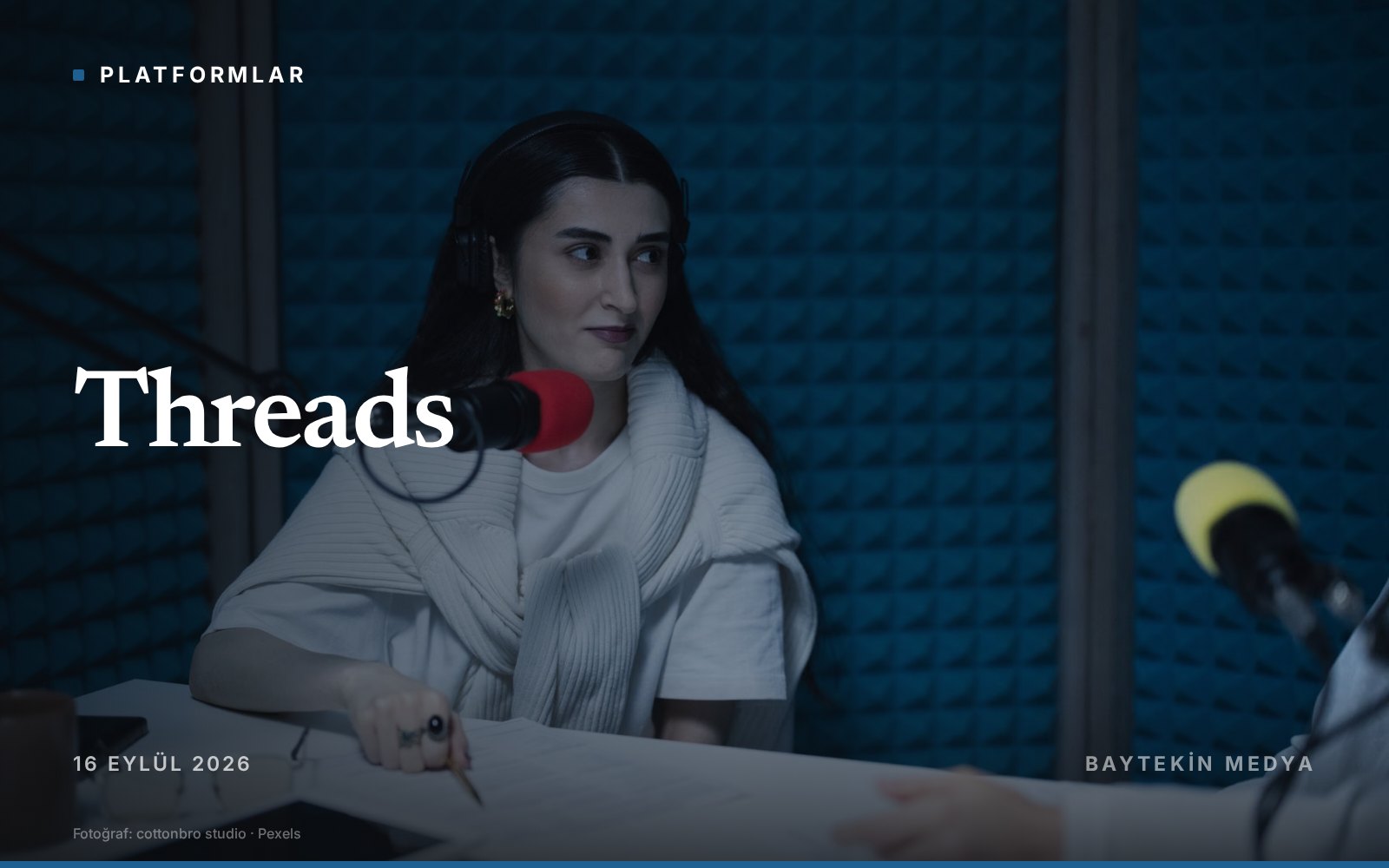 platformlar — Threads podcast yaratıcıları için araç setini genişletti